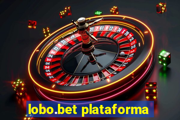 lobo.bet plataforma